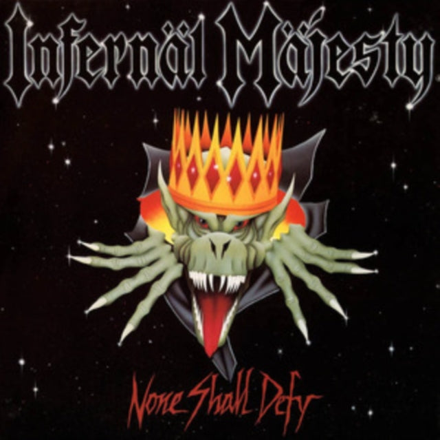 Infernal Majesty - None Shall Defy (Vinyl)