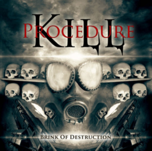 Kill Procedure - Brink Of Destruction (CD)