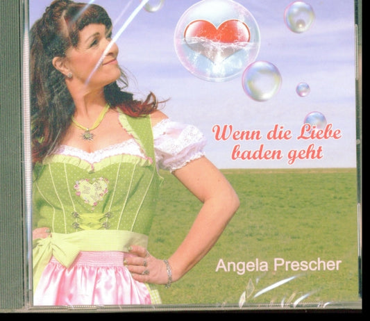 Angela Prescher - Wenn Die Liebe Baden Geht (CD)