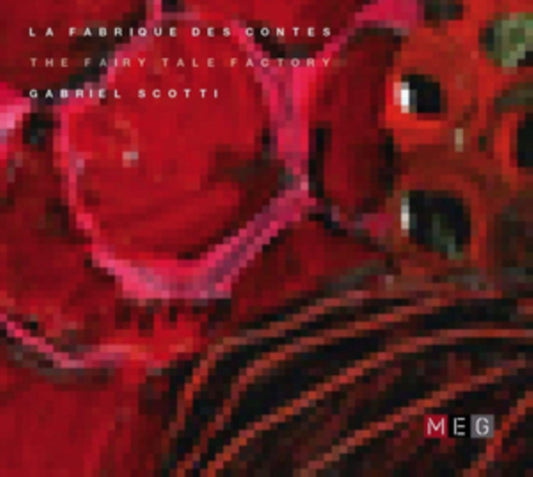 Gabriel Scotti - The Fairy Tale Factory (CD)