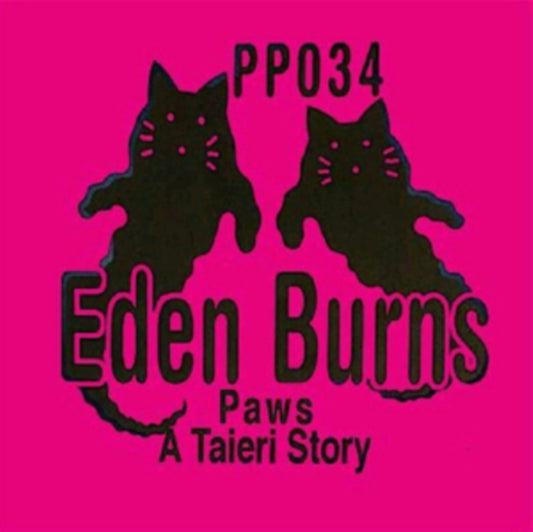 Eden Burns - Paws A Taieri Story (Vinyl)