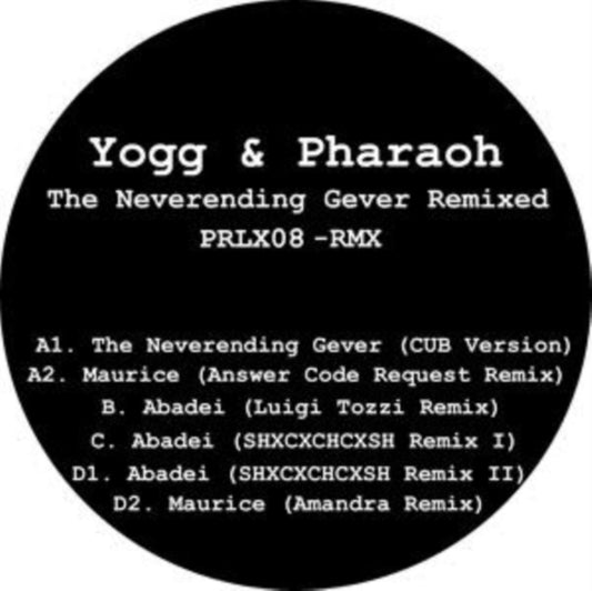 Yogg & Pharoah - The Neverending Gever Remixed (Vinyl)