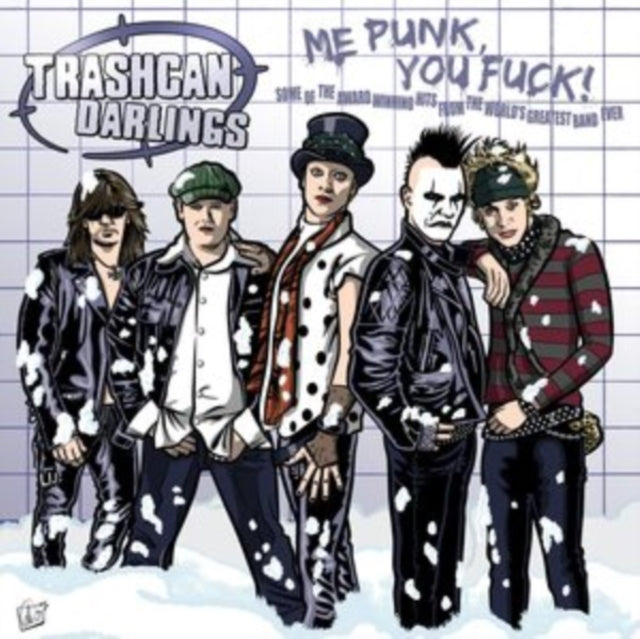 Trashcan Darlings - Me Punk / You Fuck! (Vinyl)