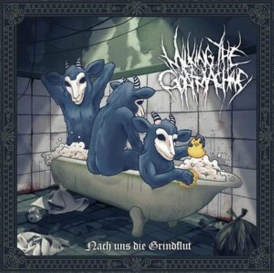 Milking The Goatmachine - Nach Uns Die Grindflut (Bathtub Blue Vinyl) (Vinyl)