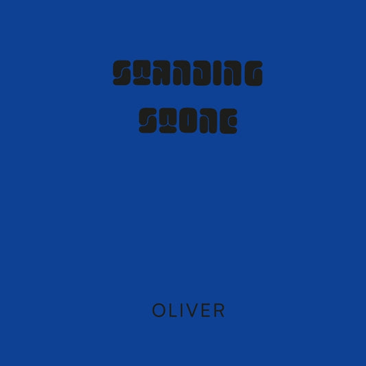 Oliver - Standing Stone (Vinyl)