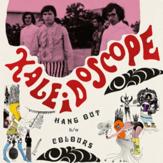 Kaleidoscope - Hang Out / Colours (Vinyl Single)