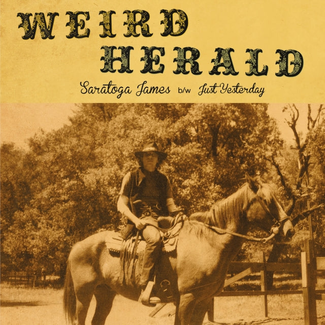 Weird Herald - Saratoga James / Just Yesterday (Vinyl)
