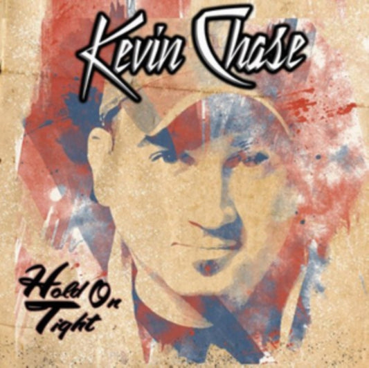 Kevin Chase - Hold On Tight (CD)