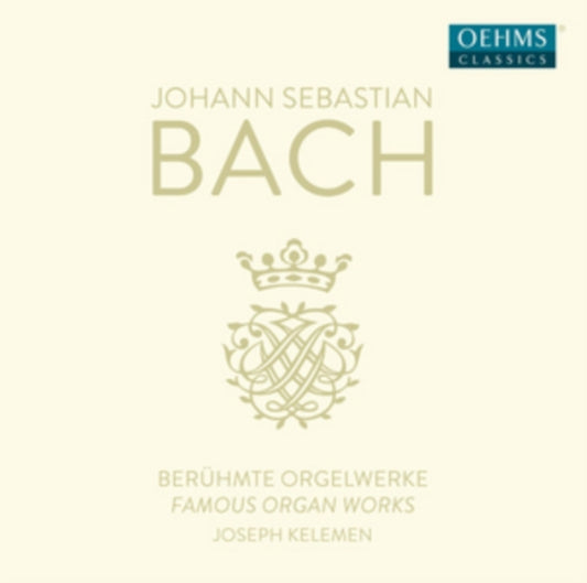 Joseph Kelemen - Johann Sebastian Bach: Famous Organ Works (CD)