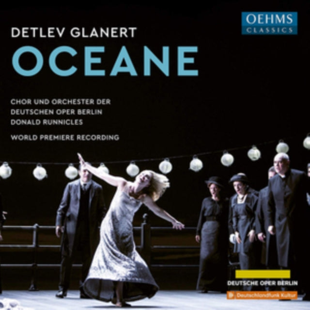 Choir / Orch / Deutsche Oper - Detlev Glanert: Oceane (CD)