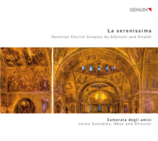 Camerata Degli Amici - La Serenissima (CD)