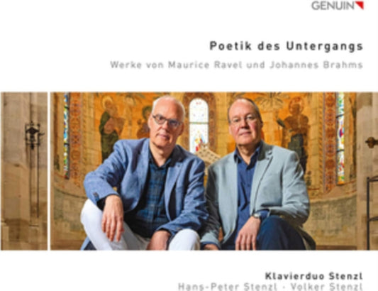 Piano Duo Stenzl - The Poetry Of Decay: Works By Maurice Ravel And Johannes Brahms (CD)