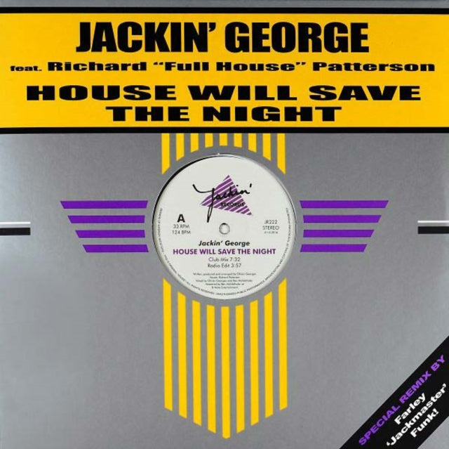 Jackin George Ft Richard Full House Patterson - House Will Save The Night (Vinyl Single)