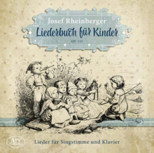 Julia Grosssteiner / Petra Tschabrun Eva-Maria Heinzle - Rheinberger: Songbook For Children Op.152 (CD)