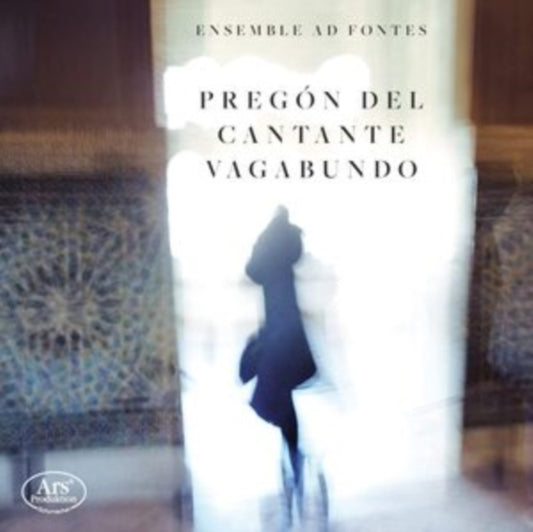 Ensemble Ad Fontes - Pregon Del Cantante Vagabundo (CD)