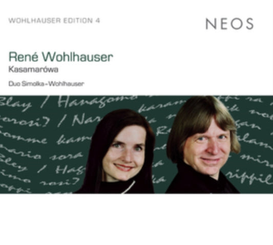 Duo Simolka-Wohlhauser - Rene Wohlhauser (1954): Kasamarowa (CD)
