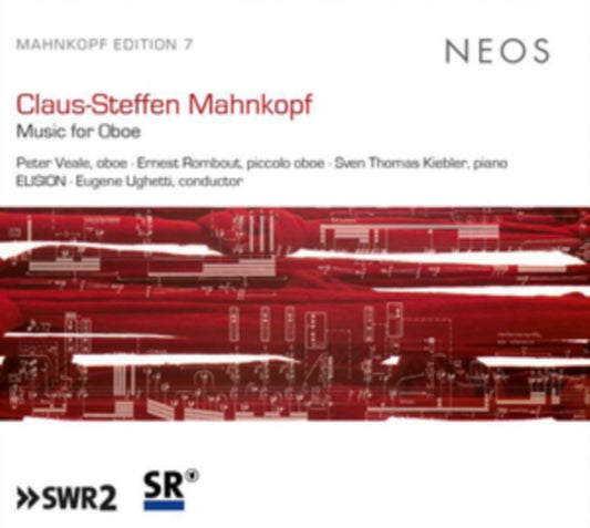 Peter Veale / Ernest Rombout / Sven Thomas Kieble / Elision & Eugene Ughetti - Claus-Steffen Mahnkopf: Music For Oboe (CD)