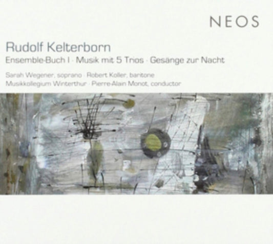 Robert Koller / Sarah Wegener / Musikkollegium Winterthur & Pierre-Alain Monot - Rudolf Kelterborn: Ensemble-Buch I. Musik Mit 5 Trios. Gesange Zur Nacht (CD)