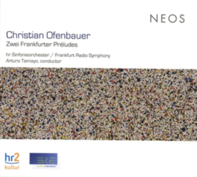 Christian Ofenbauer / Frankfurt Radio Symphony / Arturo Tamayo - Zwei Frankfurter Preludes (CD)