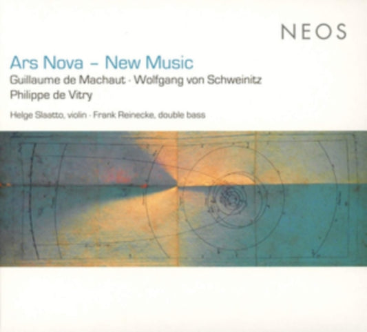 Guillaume De Machaut / Wolfgang Von Schweinitz / Philippe De V - Ars Nova - New Music (CD)