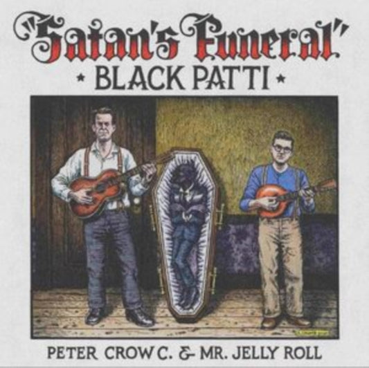 Black Patti - Satans Funeral (Vinyl)