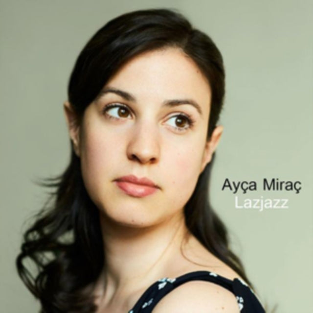 Ayca Mirac - Lazjazz (CD)