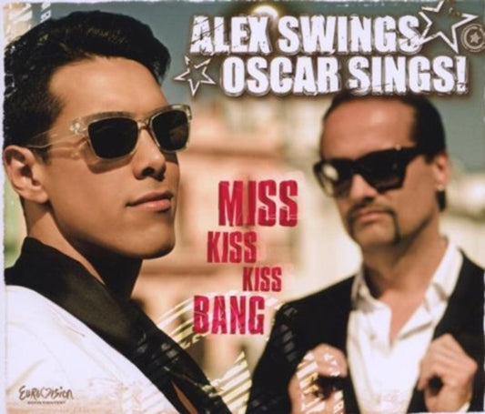 Alex Swings Oscar Sings - Miss Kiss Kiss Bang (CD Single)