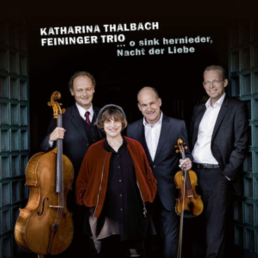 Katharina Thalbach & Feininger Trio - ... O Sink Hernieder. Nacht Der Liebe (CD)