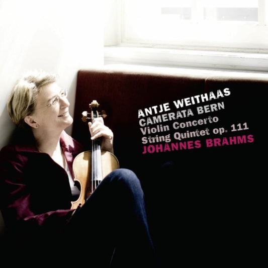 Antje Weithaas - Brahms: Violin Concerto / String Quintet Op. 111 (CD)