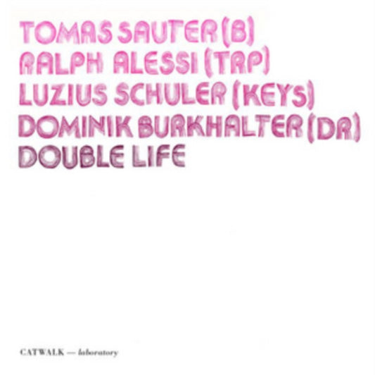 Tomas Sauter / Ralph Alessi / Luzius Schuler / Dominik Burkh - Double Life (CD)