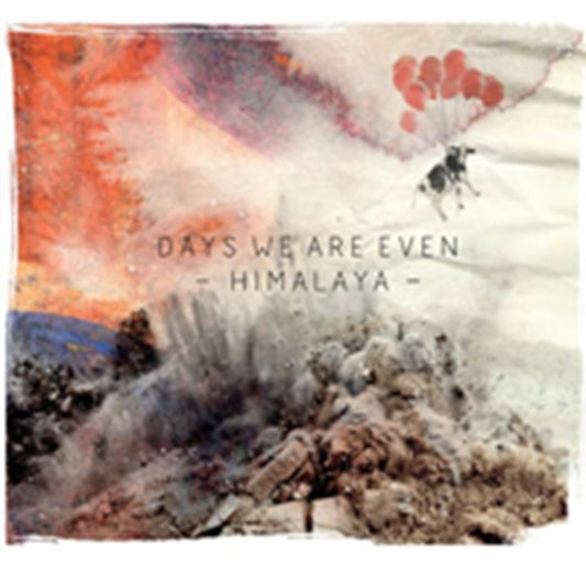 Days We Are Even - Himalaya (CD)