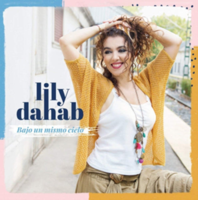Lily Dahab - Bajo Un Mismo Cielo (CD)