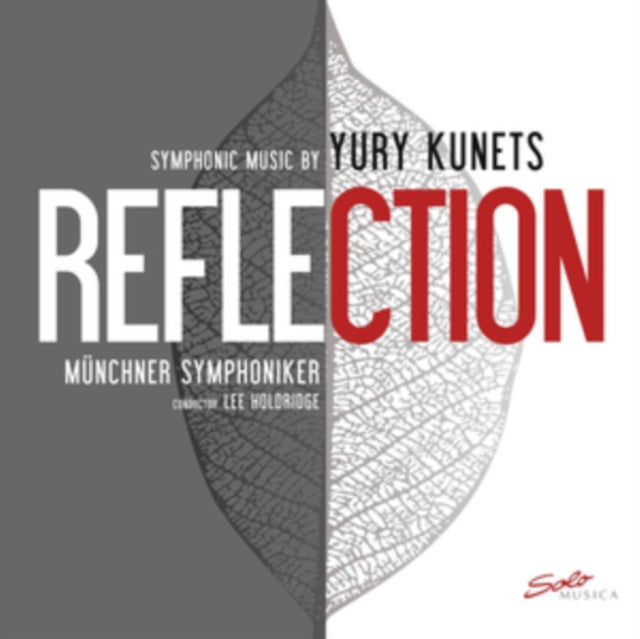 Munchner Symphoniker-Kunets - REFLECTION Symphonic Music by Yury Kunets (CD)