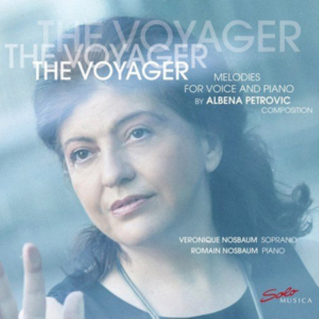 Nosbaum - The Voyager: Melodies For Voice And Piano By Albena Petrovic (CD)