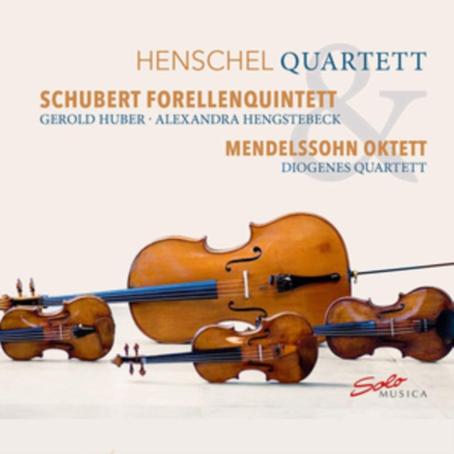 Henschel Quartett - Franz Schubert: Forellenquintett / Felix Mendelssohn: Oktett (CD)