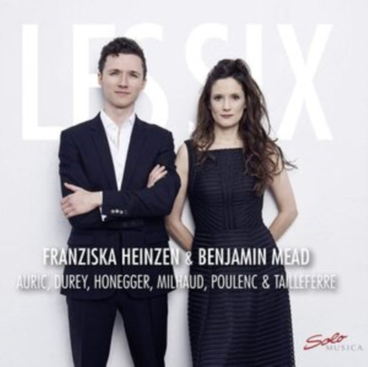 Heinzen / Mead - Les Six: Works By Satie Honegger. Milhaud and Poulenc (CD)