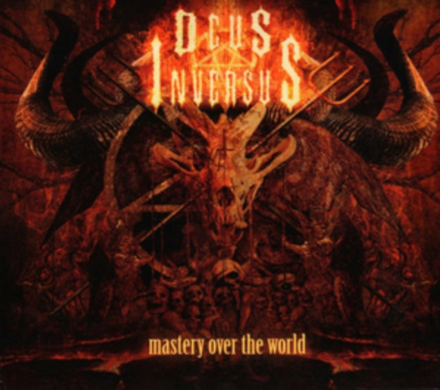 Deus Inversus - Mastery Over The World (CD)
