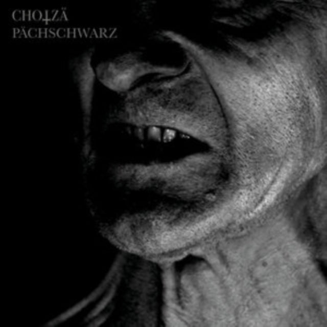 Chotza - Pachschwarz (Vinyl)