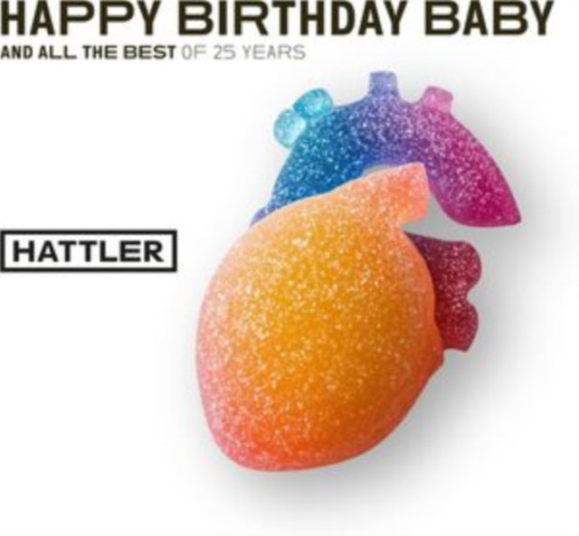 Hattler - Happy Birthday Baby (CD)