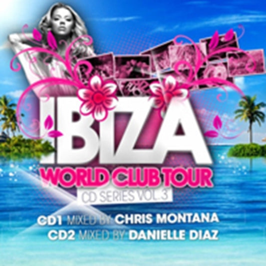 Various Artists - Ibiza World Club Tour CD Series- Vol 3 (CD)