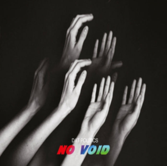 Dat Politics - No Void (Vinyl)