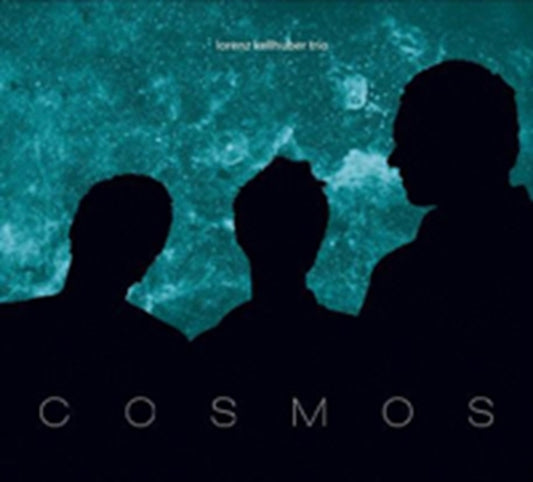 Lorenz Kellhuber Trio - Cosmos (CD)
