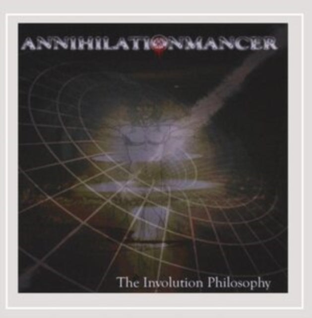 Annihilationmancer - The Involution Philosophy (CD)