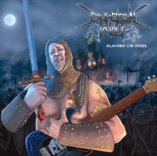 Dungeon Wolf - Slavery Or Steel (CD)