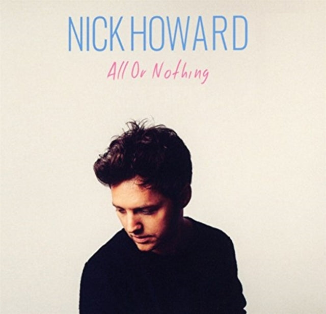 Nick Howard - All Or Nothing (CD)