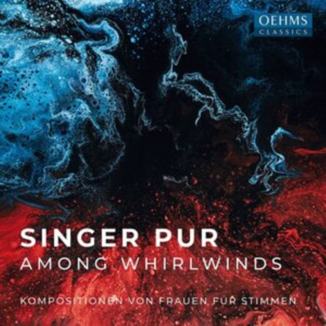 Singer Pur - Singer Pur: Among Whirlwinds (CD)