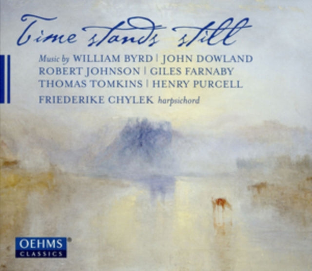 Friederike Chylek - Time Stands Still Music By William Byrd (CD)