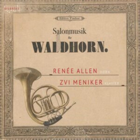 Renee Allen / Zvi Meniker - Salon Music For Horn (CD)