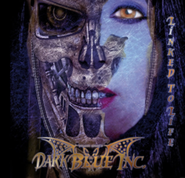Dark Blue Inc. - Linked To Life (CD)