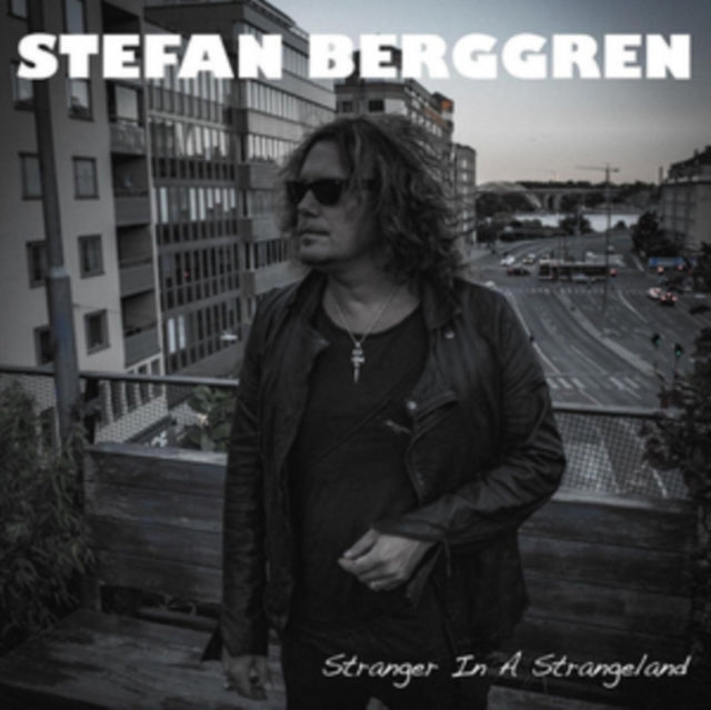 Stefan Berggren - Stranger In A Strangeland (CD)